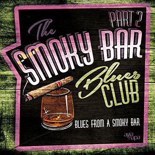 Smoky Bar Blues Club Pt 2 / Various - Smoky Bar Blues Club Pt 2 / Various - Music CD