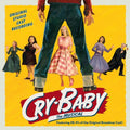 Cry-baby: The Musical / O.c.s. - Cry-baby: The Musical / O.c.s. - Music CD