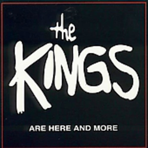 Kings - Are Here & More - Music CD