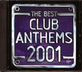 Kylie Minogue, Moloko, Sonique, Etc. - The Best Club Anthems 2001 Ever (41 tracks) (2xCD) Music CD
