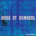 Noise By Numbers - High On Drama - Vinyl Record