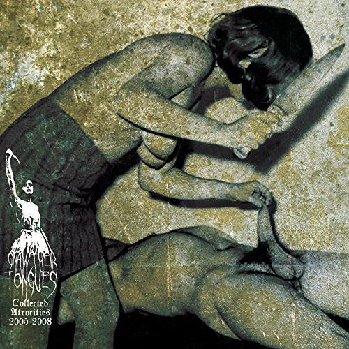 Gnaw Their Tongues - Collected Atrocities 2005-2008 - Music CD
