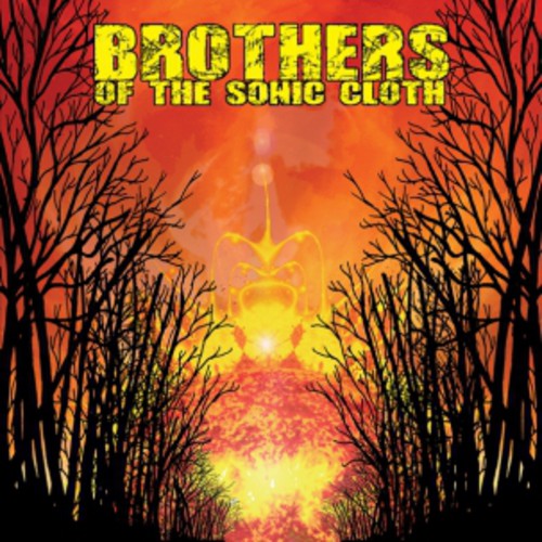Brothers Of The Sonic Cloth - Brothers Of The Sonic Cloth - Vinyl Record