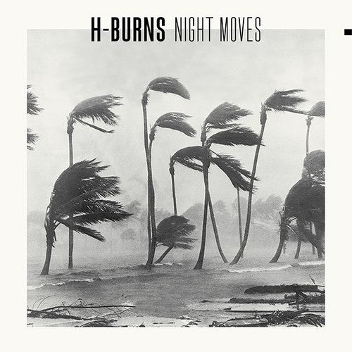 H-burns - Night Moves - Vinyl Record