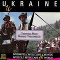 Ukraine: Traditional Music / Various - Ukraine: Traditional Music / Various - Music CD