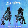 Hindsights - Cold Walls / Cloudy Eyes - Vinyl Record