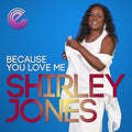Jones,shirley - Because You Love Me - Vinyl Record