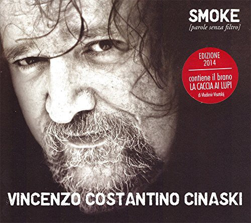 Cinaski,costantino - Smoke (parole Senza Filtro)-2014 Edition - Music CD