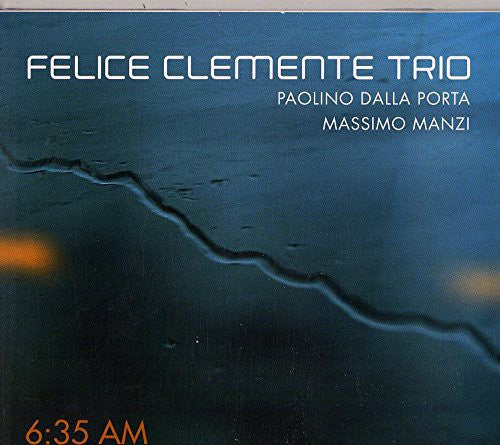 Clemente,felice - 6:35 Am - Music CD