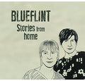 Blueflint - Stories From Home - Music CD