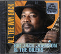 Big Jack Johnson & The Oilers - All The Way Back Music CD