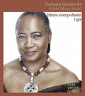 Hendricks,barbara - Blues Everywhere I Go - Music CD