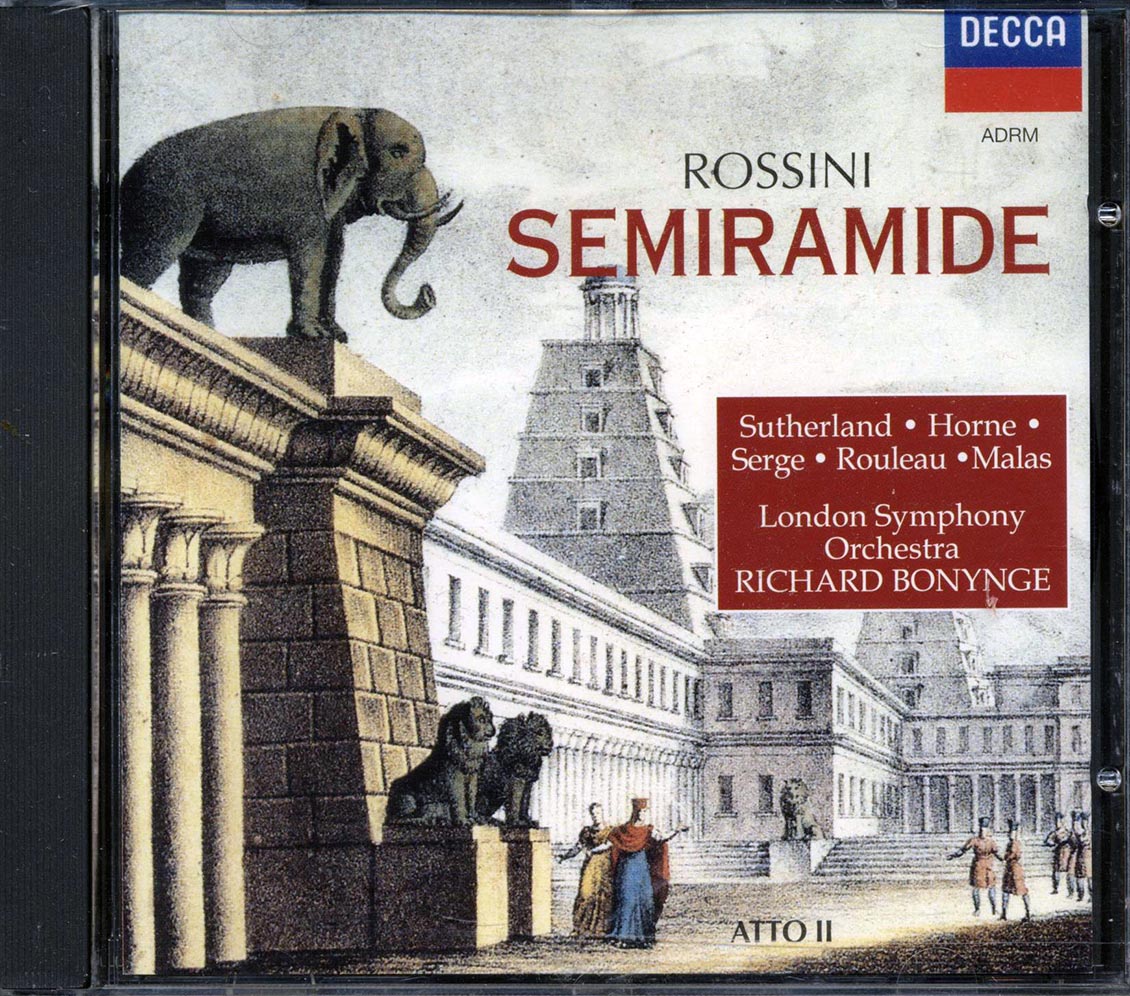 Rossini, Sutherland, Horne, Serge, Rouleau, Malas - Semiramide: Atto II Music CD