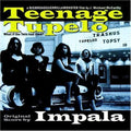 Impala - Teenage Tupelo Movie / O.s.t. - Music CD