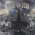 Black Dawn - Until We Meet - Music CD