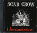 Scar Crow - Davesnakedass Music CD