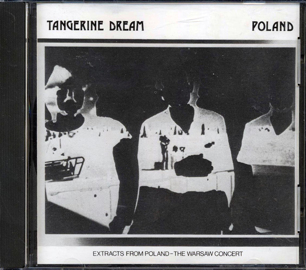 Tangerine Dream - Poland: Extracts From Poland The Warsaw Concert Music CD