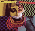 Red Jacket Mine - Someone Else's Cake Music CD