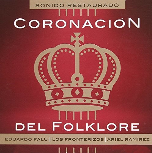Ramirez,ariel / Falu,eduardo - Coronacion Del Folklore - Music CD