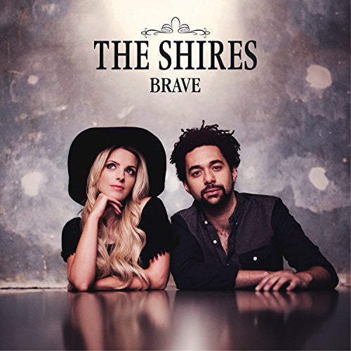 Shires - Brave - Music CD