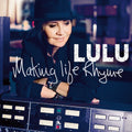 Lulu - Making Life Rhyme - Music CD