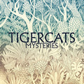 Tigercats - Mysteries - Vinyl Record