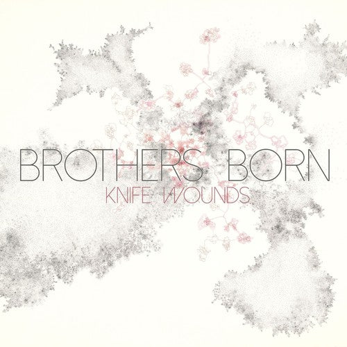 Brothers Born - Knife Wounds - Vinyl Record