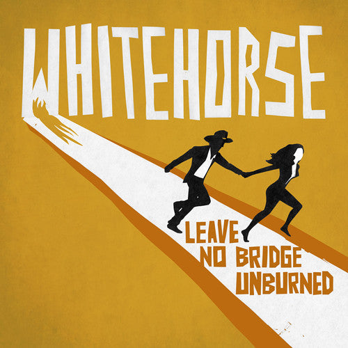 Whitehorse - Leave No Bridge Unburned - Music CD