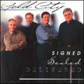 Gold City - Signed,sealed,delivered - Music CD