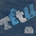 Vent Du Nord - Tetu - Music CD