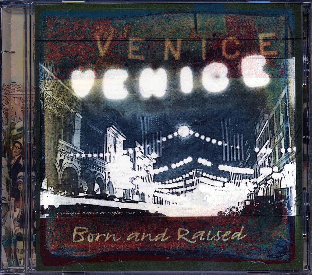 Venice - Born And Raised Music CD