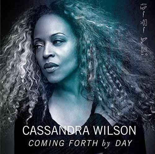 Wilson,cassandra - Coming Forth By Day - Music CD