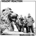 Violent Reaction - Marching On - Vinyl Record