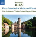 Ries / Grossman / Kagan - Sonatas For Vln & Pno - Music CD