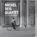 Reis,michel - Capturing This Moment - Music CD