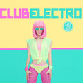 Club Electro / Various - Club Electro / Various - Music CD
