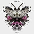 Be The Wolf - Imago - Music CD