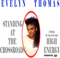 Thomas,evelyn - Standing At The Crossroads / High Energy - Music CD Single
