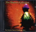 Various - The Nineties Collection: New Scottish Tunes In Traditional Style Music CD