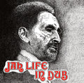 Jah Life - Jah Life In Dub - Vinyl Record