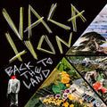 Vacation - Back To The Land - Vinyl Record