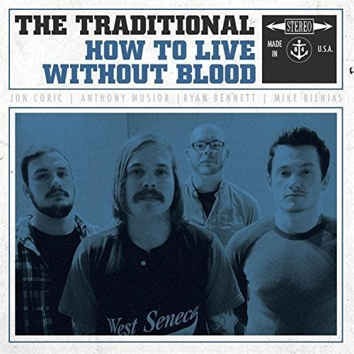 Traditional - How To Live Without Blood - Vinyl Record