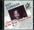 Roy Eldridge - Live At The Three Deuces Club Music CD