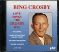 Bing Crosby - Love Songs The Crosby Way Music CD
