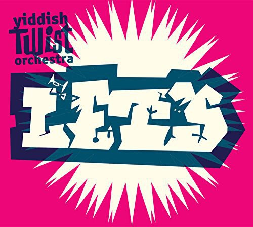 Yiddish Twist Orchestra - Lets - Music CD