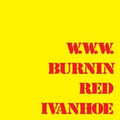 Burnin Red Ivanhoe - W.w.w.: Remastered Edition - Music CD