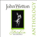 Wetton,john - Studio Recordings Anthology - Music CD