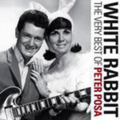 Posa,peter - White Rabbit: The Very Best Of Peter Posa - Music CD