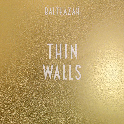 Balthazar - Thin Walls - Music CD