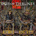 Alborosie / King Jammy - Dub Of Thrones - Music CD